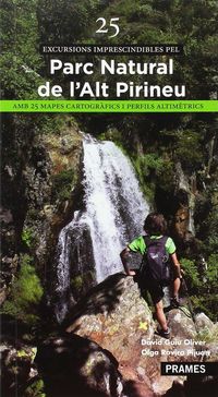 parc matural d l'alt pirineu - 25 excursions imprescindibles - Olga Roviara / David Guiu