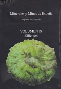 MINERALES Y MINAS DE ESPAÑA IX - SILICATOS