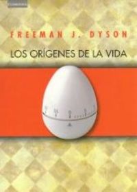 Los origenes de la vida - Freeman J. Dyson