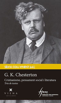 g. k. chesterton - cristianisme, pensament social i literatura