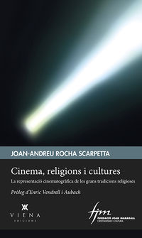 cinema i tradicions religioses - catolicisme, pensament social i literatura - Joan-Andreu Rocha