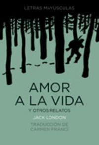 amor a la vida y otros relatos - Jack London / Enrique Breccia (il. )