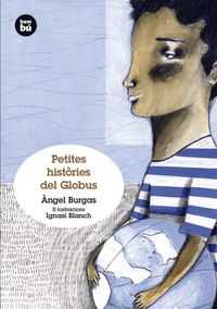 petites histories del globus - Angel Burgas