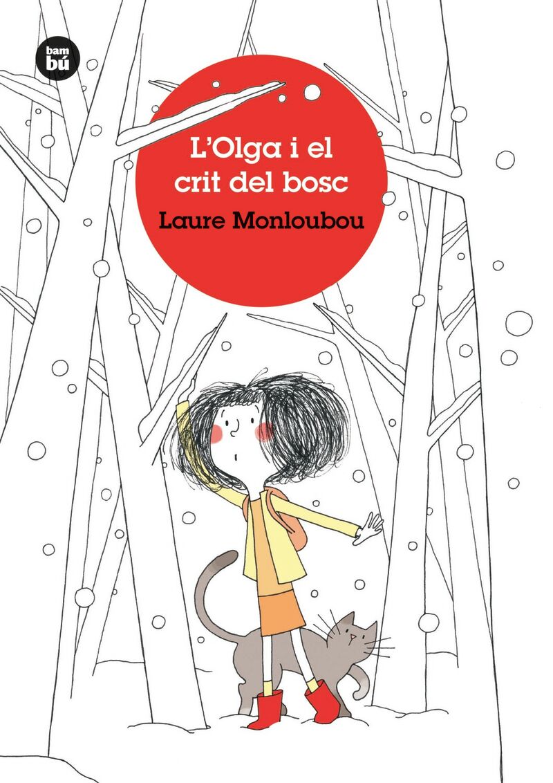 l'olga i el crit del bosc - Laure Monloubou