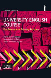 university english course for pre-service primary teachers - Marta Garrote Salazar / Edgardo Galetti Torti / Fernandez Ag