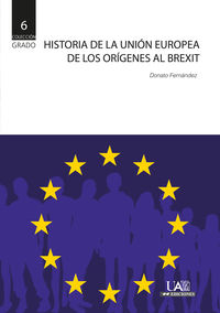 historia de la union europea - de los origenes al brexit - Donato Fernandez Navarrete