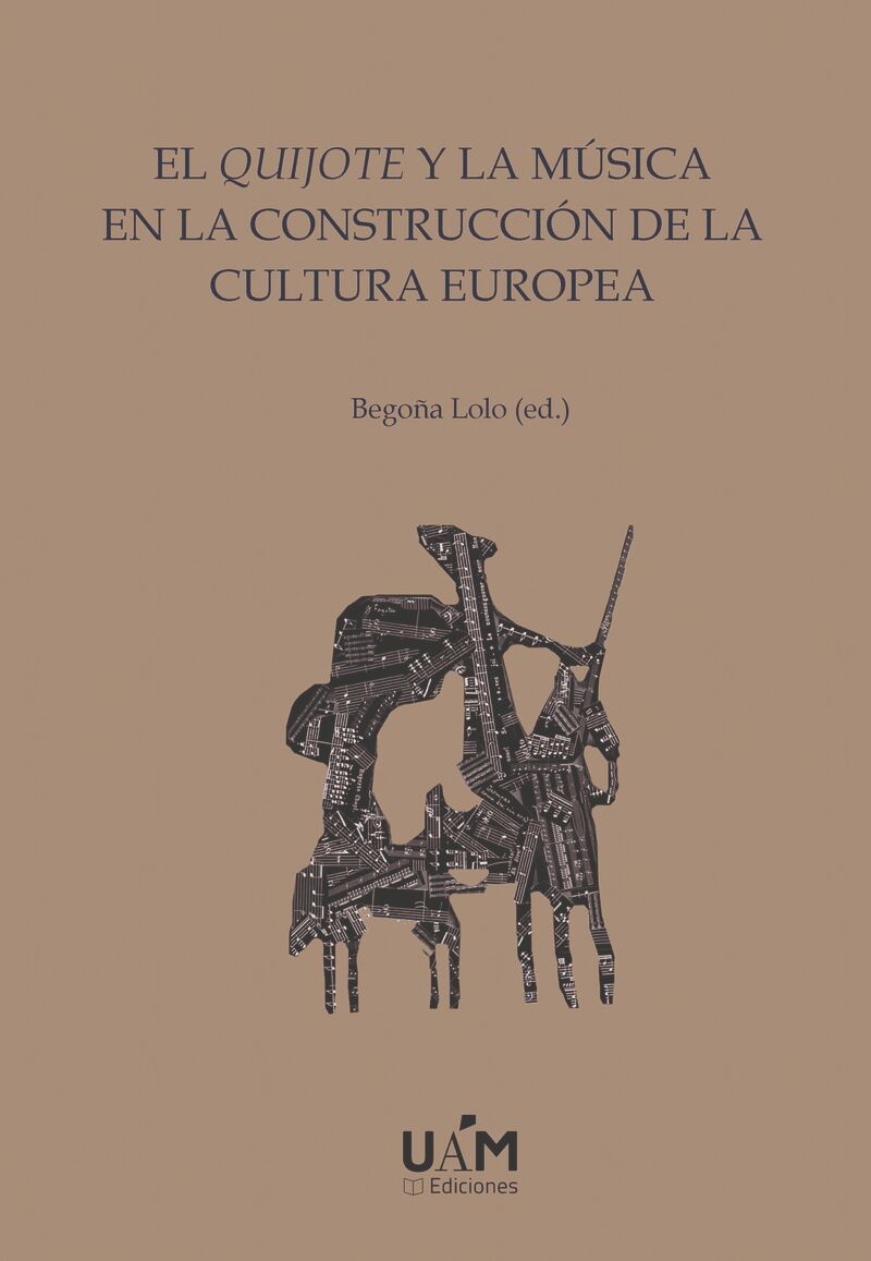EL QUIJOTE Y LA MUSICA EN LA CONSTRUCCION DE LA CULTURA EUROPEA (ED. BOLSILLO)