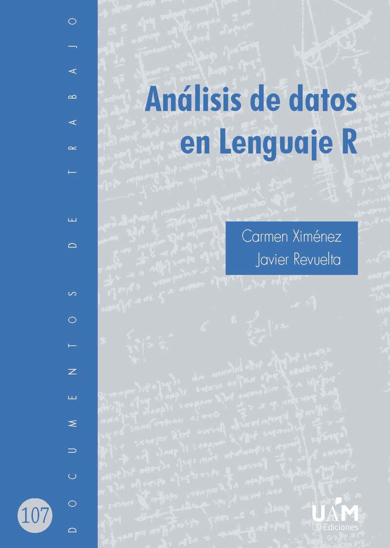 analisis de datos en lenguaje r - Carmen Ximenez / Javier Revuelta