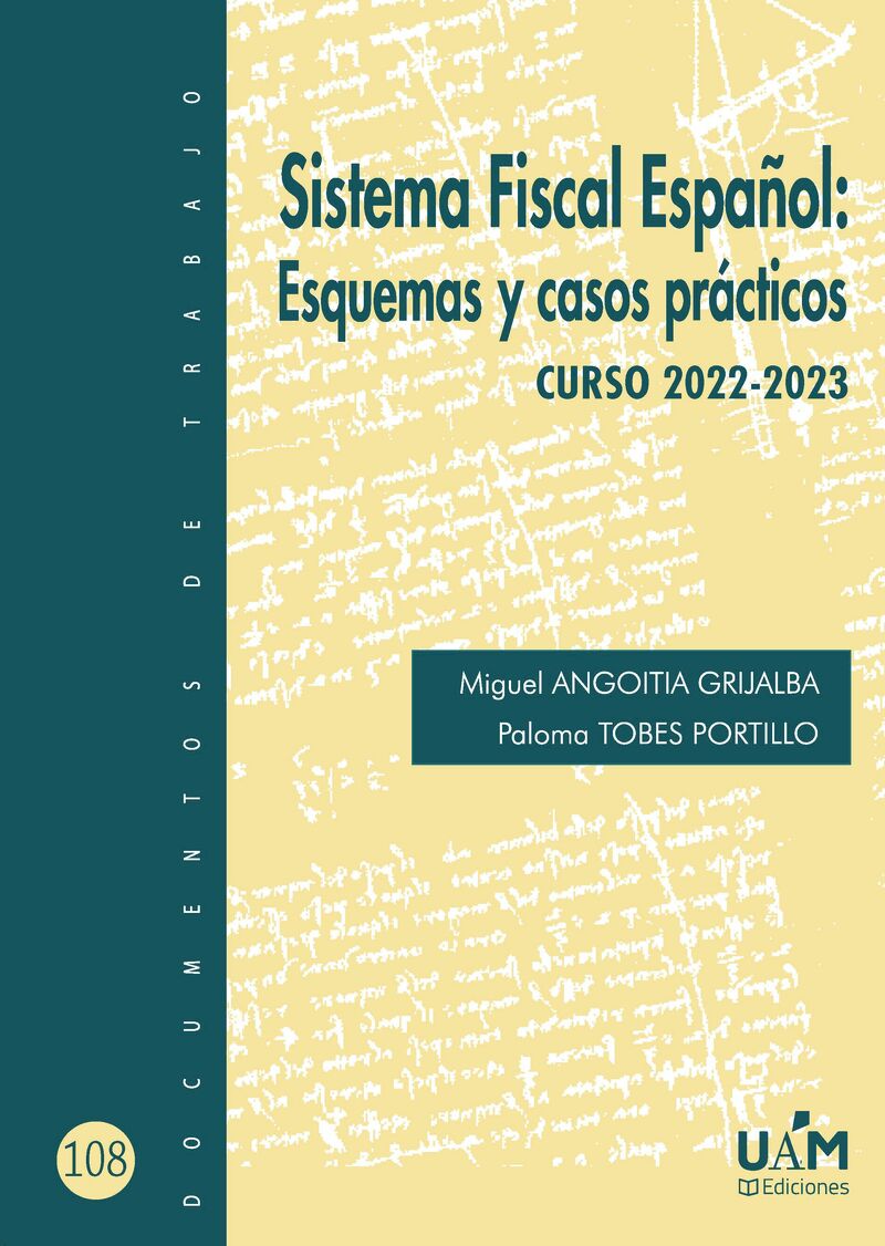 SISTEMA FISCAL ESPAÑOL: ESQUEMAS Y CASOS PRACTICOS - CURSO 2022-2023