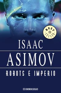 robots e imperio - Isaac Asimov