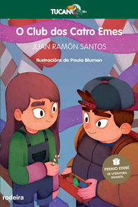 o club dos catro emes (premio edebe de literatura infantil (gal) 2021) - Juan Ramon Santos / Paula Blumen (il. )