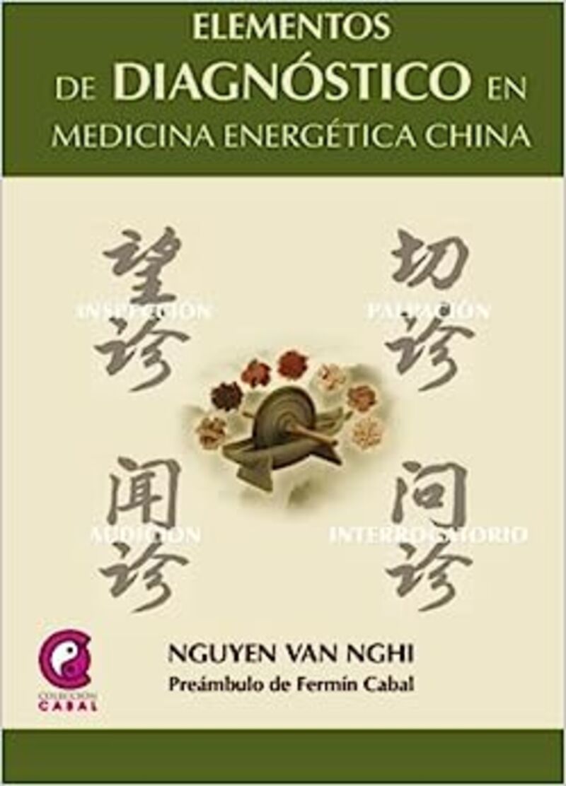 ELEMENTOS DE DIAGNOSTICO EN MEDICINA ENERGETICA CHINA