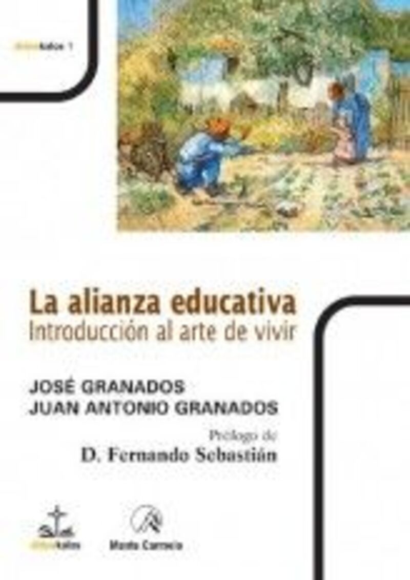 LA ALIANZA EDUCATIVA - INTRODUCCION AL ARTE DE VIVIR
