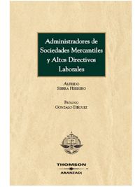 administradores sociedades mercantiles y altos directivos laborales