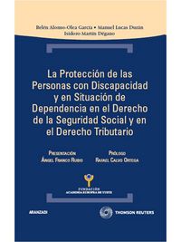 PROTECCION DE LAS PERSONAS CON DISCAPACIDAD Y SITUACION DEPENDENCIA