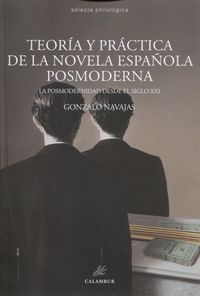 teoria y practica de la novela española posmoderna