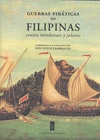 guerras piraticas de filipinas contr amindanaos y jolanos - Vicente Barrantes