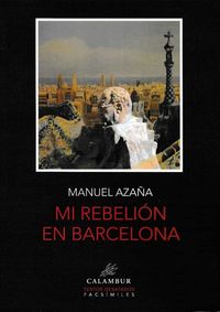 mi rebelion en barcelona - Manuel Azaña