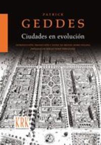 ciudades en evolucion - Patrick Geddes