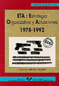 ETA - ESTRATEGIA ORGANIZATIVA Y ACTUACIONES (1987-1992)