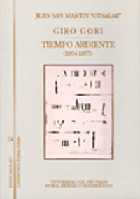 GIRO GORI = TIEMPO ARDIENTE (1954-1977)