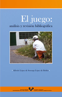 JUEGO, EL - ANALISIS Y REVISION BIBLIOGRAFICA