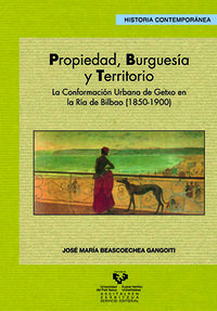 propiedad, burguesia y territorio - J. Maria Beascoechea Gangoiti