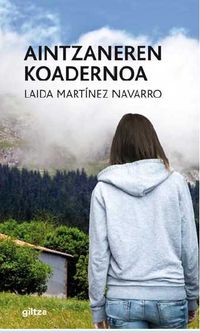 aintzaneren koadernoa - Laida Martinez Navarro
