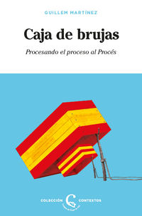 caja de brujas - procesando el proceso al proces - Guillem Martinez
