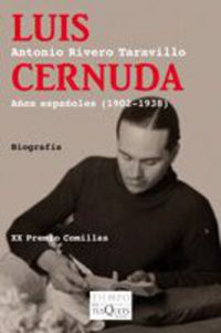 LUIS CERNUDA - AÑOS ESPAÑOLES (1902-1938)