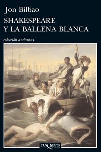 shakespeare y la ballena blanca - Jon Bilbao