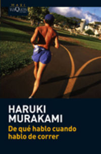 de que hablo cuando hablo de correr - Haruki Murakami