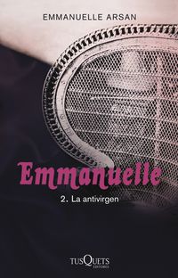 emmanuelle 2 - la antivirgen - Emmanuelle Arsan