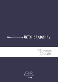 reto bradbury - 52 semanas, 52 relatos - Fetiche