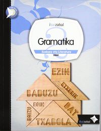 dbh 2 - euskara eta literatura - gramatika - i. bai. berri - Batzuk