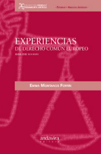 EXPERIENCIAS DE DERECHO COMUN EUROPEO - SIGLOS XII-XVII
