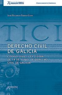 derecho civil de galicia - Jose Ricardo Pardo Gato