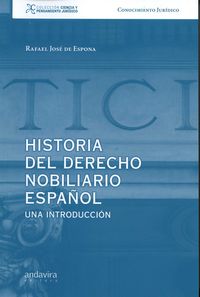 historia del derecho nobiliario español - una introduccion - Rafael Jose Espona Rodriguez