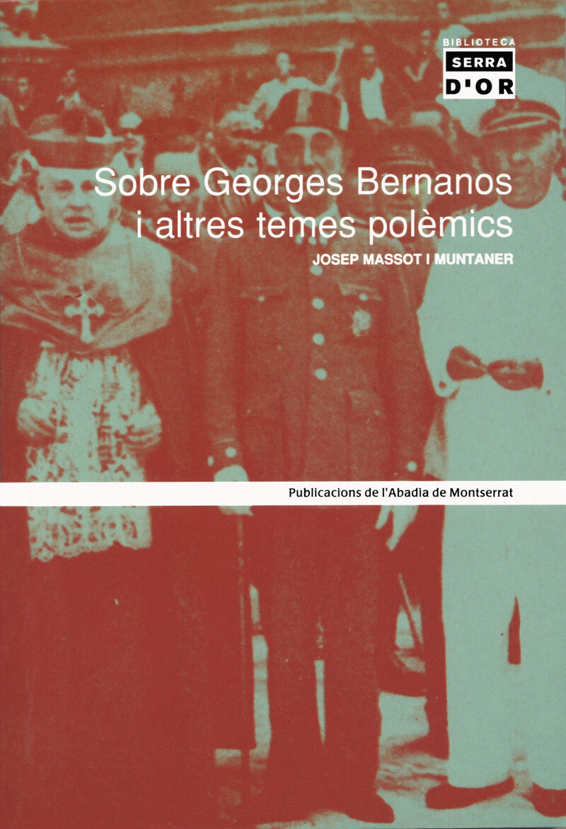 SOBRE GEORGES BERNANOS I ALTRES TEMES POLEMICS