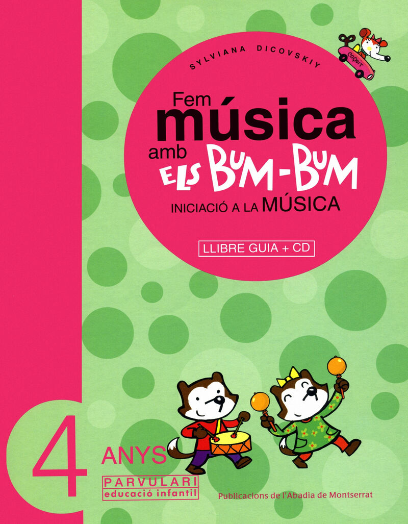 FEM MUSICA AMB ELS BUM-BUM. EDUCACIO INFANTIL. PARVULARI 4 ANYS. MESTRE