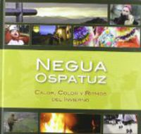 NEGUA OSPATUZ - CALOR, COLOR Y RITMOS DEL INVIERNO (+DVD)