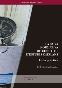 La nova normativa de l'institut d'estudis catalans. guia practica - Jordi Ginebra I Serrabou