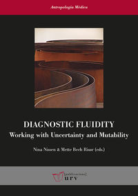 diagnostic fluidity - working with uncertainty and mutability
