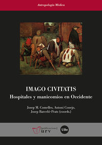IMAGO CIVITATIS - HOSPITALES Y MANICOMIOS EN OCCIDENTE
