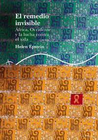 El remedio invisible - Helen Epstein