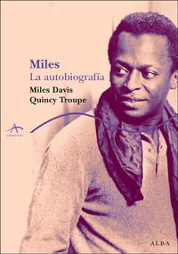 miles - la autobiografia - Miles Davis / Quincy Troupe