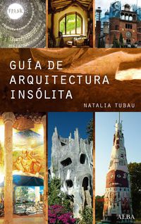 guia de arquitectura insolita - Natalia Tubau