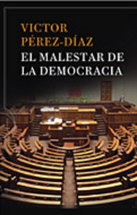 El malestar de la democracia - Victor Perez-Diaz