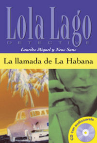 LLAMADA DE LA HABANA, LA (A2-B1) (+CD)