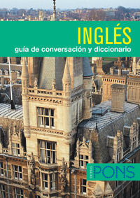 INGLES - GUIA DE CONVERSACION + DICCIONARIO